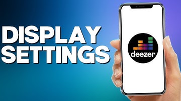 How to Find Display Settings on Deezer Mobile