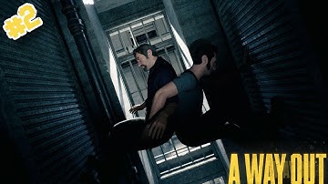 a Way Out Part 2 | Groping Guards to Escape Prison
