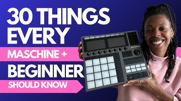 30 things every Maschine Plus/MK3 Beginner should know (Tutorial)