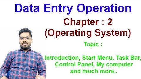 Operating System | Part 1 | Data Entry Operation | Chapter 2 | Basic of Computer | S2 Classes |