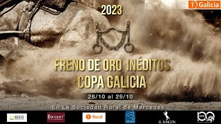 COPA GALICIA 2023 | FRENO DE ORO INEDITOS - FASE 1