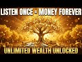 Awaken Abundance Instantly | 528Hz Wealth Manifestation Sleep to Attract Miraculous Wealth