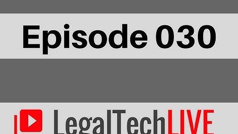 LegalAI Blogger Richard Tromans of Artificial Lawyer - LegalTechLIVE - Episode 030