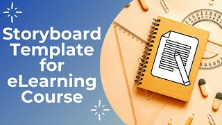 How To Storyboard an eLearning Course