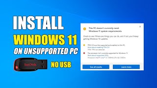 Install Windows 11 Without Usb Drive Or Data Lost On Unsupported Pcs