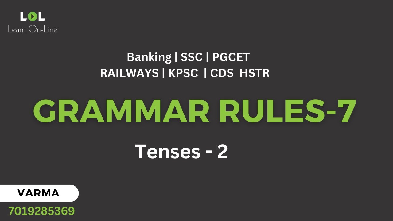 English Grammar - 7 | Tenses-2 | Abhilash Varma | LOL | Learnonline | Banking exams
