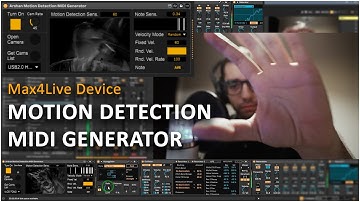 Motion Detection MIDI Generator MaxForLive Device