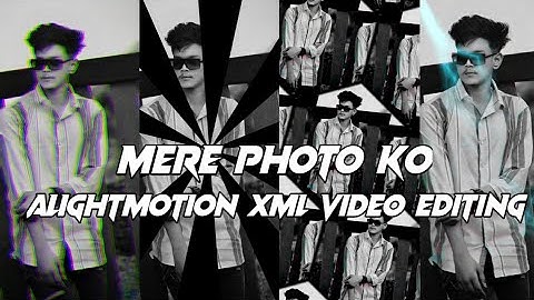 𝘔𝘦𝘳𝘦 𝘗𝘩𝘰𝘵𝘰 𝘒𝘰 𝘚𝘪𝘯𝘦 𝘚𝘦 𝘠𝘢 𝘊𝘩𝘪𝘱𝘬𝘢 😎🥀𝘈𝘭𝘪𝘨𝘩𝘵 𝘔𝘰𝘵𝘪𝘰𝘯 𝘟𝘮𝘭 𝘝𝘪𝘥𝘦𝘰 𝘌𝘥𝘪𝘵𝘪𝘯𝘨 𝘏𝘪𝘯𝘥𝘪 𝘚𝘰𝘯𝘨 𝘟𝘮𝘭 𝘍𝘪𝘭𝘦💳🥀