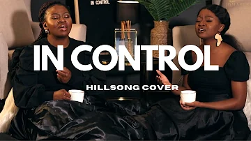 IN CONTROL COVER BY HILLSONG: THE OMARI SISTERS