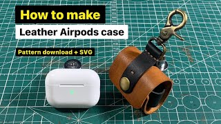 How to make leather airpods case #pdfpattern #svg
