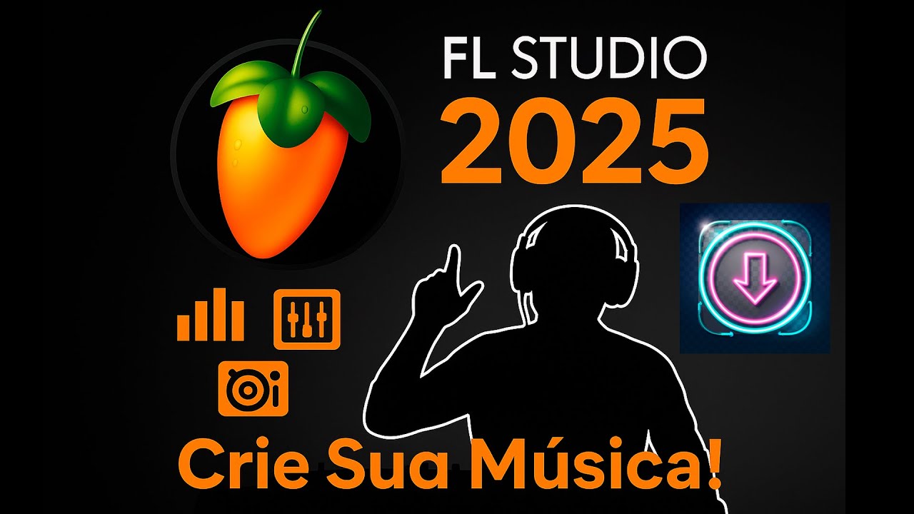 🚀FL Studio 2025🔥O Melhor Software de Produção Musical👈