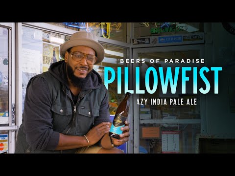Beers of Paradise - Pillowfist