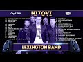 🎶    LEXINGTON BAND   │ HITOVI │ CITYPLAY MUSIC 🎶