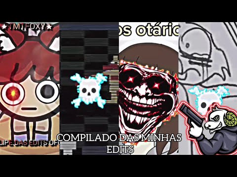 Compilado das minhas edits🗿🍷