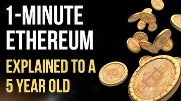 The Ultimate 1-Minute Ethereum Crash Course