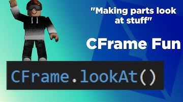 How to use CFrame.lookAt() in Roblox Studio