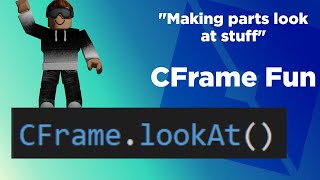 How To Use Cframe Lookat In Roblox Studio Youtube - roblox cframe