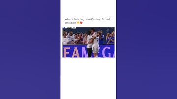 When a fan’s hug made Cristiano Ronaldo emotional