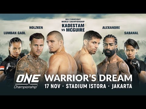 🔴 [Live in HD] ONE Championship: WARRIOR'S DREAM