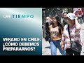 Proyección del verano en Chile | CNN Tiempo