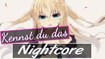 Nightcore - Kennst du das (Lyrics)