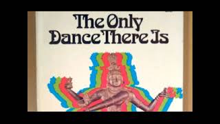 RAM DASS -- THE ONLY DANCE THERE IS
