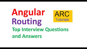 Angular Routing - Interview Questions and Answers 2020 | Part 7