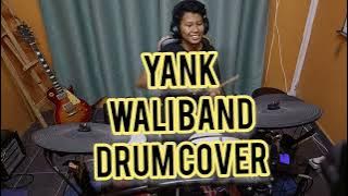 Yank - Wali Band - Drum Cover