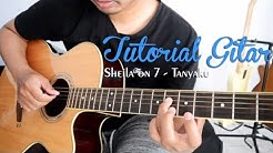Tutorial Gitar: Sheila on 7 - Tanyaku | Full Tutorial  - Durasi: 13:24. 