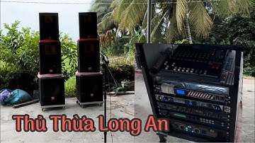 Về thủ thừa Long an Setup Dàn Karaoke gd Nhỏ Nội Lực || Lh audio-Âm thanh kẹo kéo