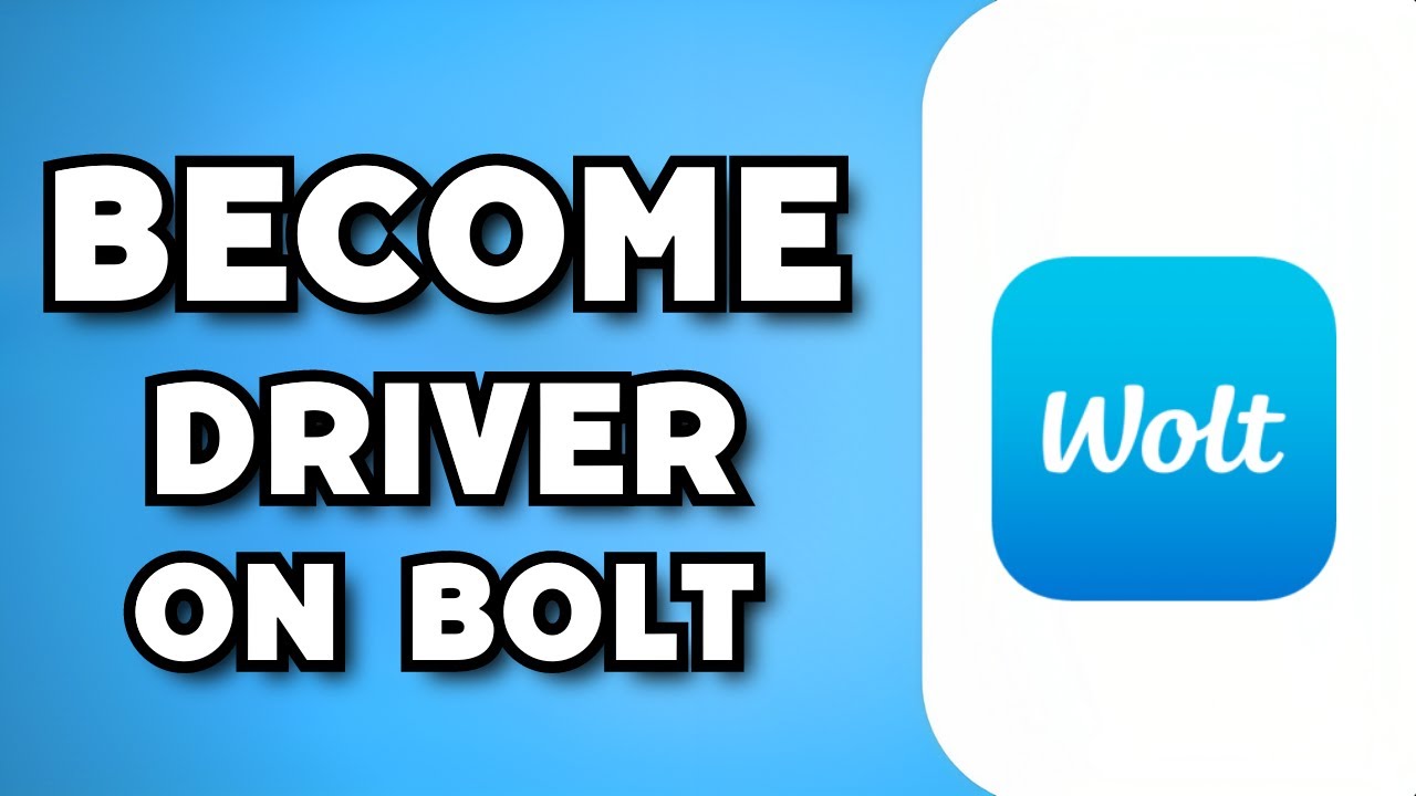 How To Become A Driver on Bolt (2023 Guide)