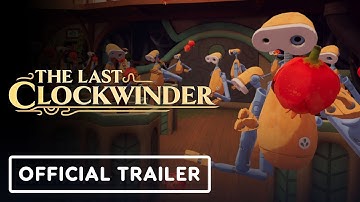 The Last Clockwinder - Official Trailer | Summer of Gaming 2022
