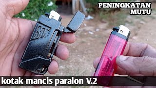 kotak mancis paralon V.2 UPGRADE