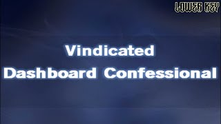 [Lower Key] Vindicated [ Karaoke Version ] Dashboard Confessional Vindicated Karaoke Dashboard Confessional