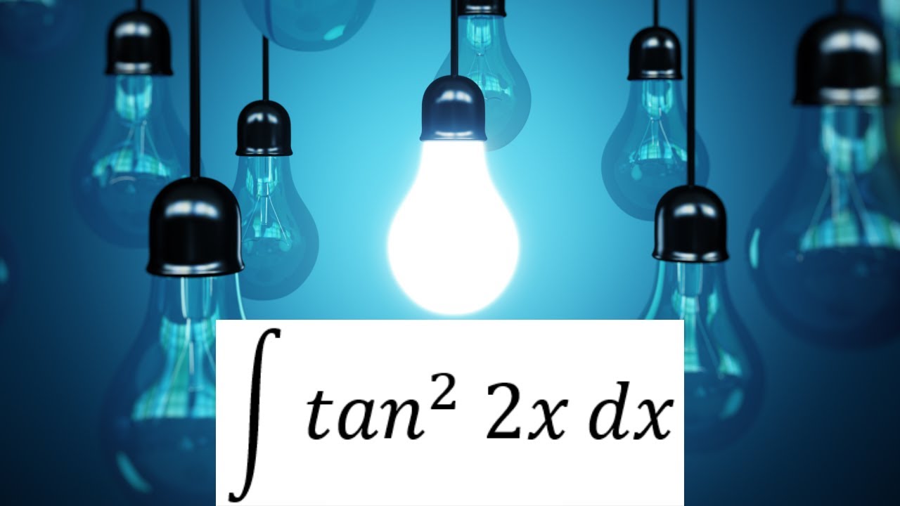 Integration Of Tan 2 2x Solution YouTube integration-of-tan-2-2x-solution-youtube