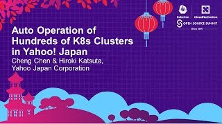 Auto Operation of Hundreds of K8s Clusters in Yahoo!