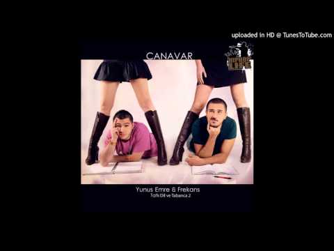 Yunus Emre & Frekans - Canavar