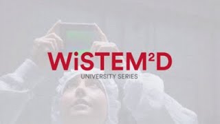 WiSTEM2D University Series: Sneak Peek