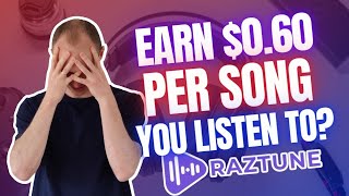 Raztune Review – Earn $0.60+ Per Song You Listen To? (Full Details) by PaidFromSurveys 5,025 views 2 days ago 8 minutes, 56 seconds