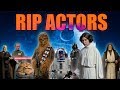 Star Wars Actors Who Passed Away (54 Actors)