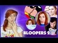 FUN |  BLOOPERS. PART 2