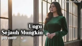 Sejauh Mungkin - Ungu | Pop Cover by Nazula