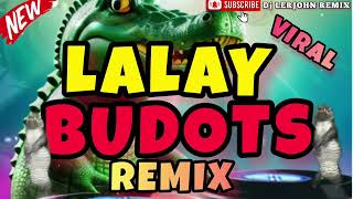 Download Lagu LALAY_VIRAL-(BUDOTS REMIX)-Dj Lerjohn remix MP3