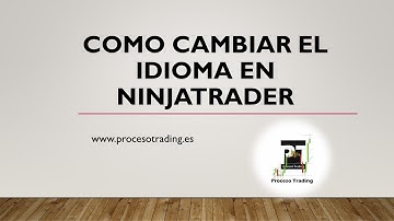 COMO CAMBIAR EL IDIOMA NINJATRADER 8