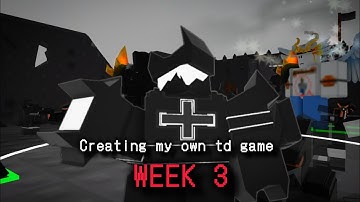 Week 3 of creating my own TD Game / Supa Defenders 