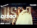 Disco Disco Song Teaser | A Gentleman | Sidharth Malhotra Jacqueline Fernandez | Releasing Tomorrow.