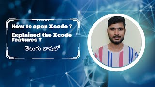 Xcode Tutorial: Getting Started with Xcode and its Features