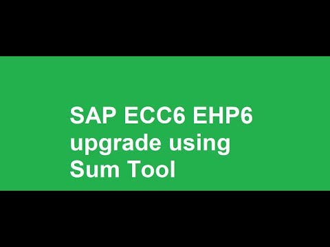 SAP ECC6 EHP6 upgrade using Sum Tool