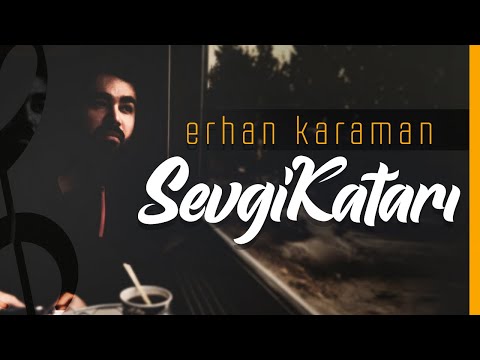 Erhan Karaman - Sevgi Katarı (Shefa Cover)