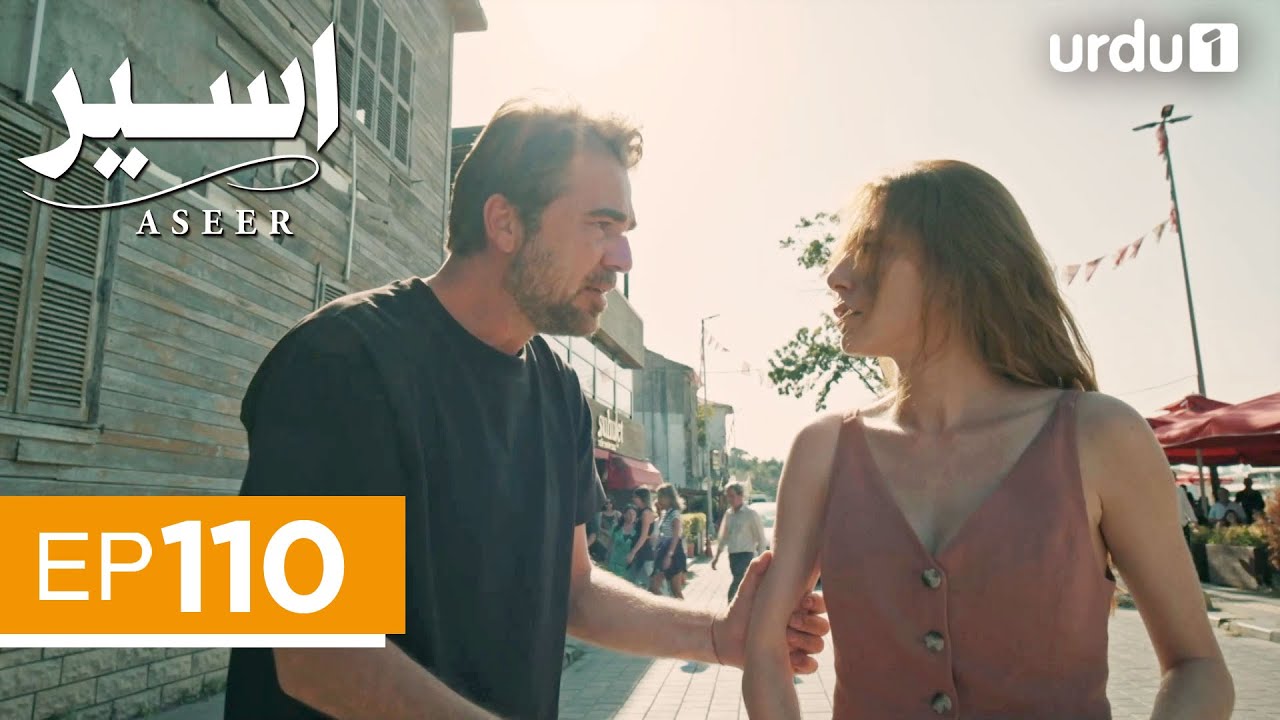Aseer | Episode 110 | Turkish Drama | The Stickman | Cop Adam | 3 October 2025